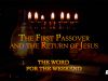 4-9_The-First-Passover-and-the-Retun-of-Jesus